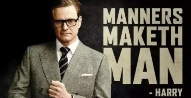manners maketh man. 一句台词引发的5个知识点