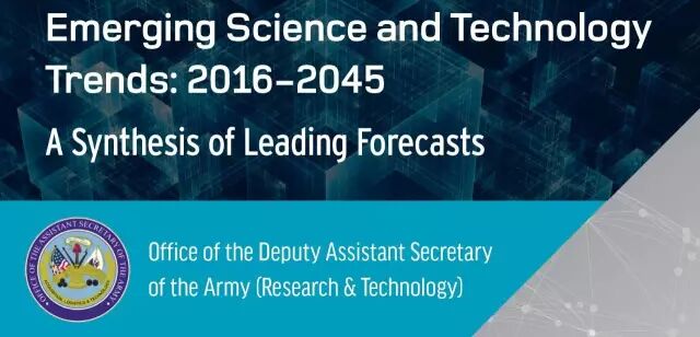 重磅！ 美国公布长达35页的《2016-2045年新兴科技趋势报告》