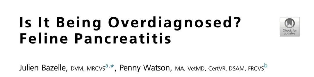 ​猫胰腺炎是否被过度诊断了？