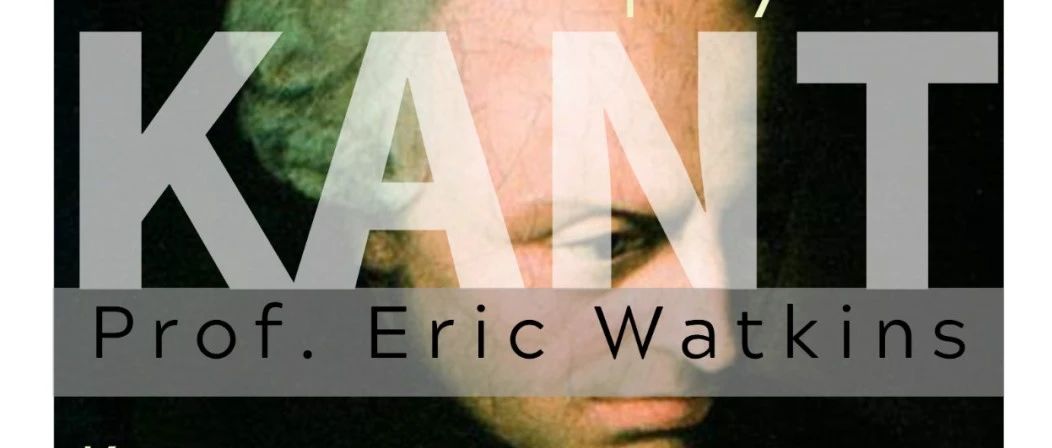 讲座信息 | Eric Watkins&#39;s Lecture Series