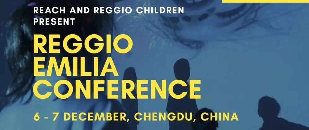 Reggio Emilia Conference in Chengdu 2019