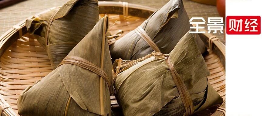 一年卖出3.6亿只粽子！百年老字号冲刺IPO 董事长却说：“不会包粽子”