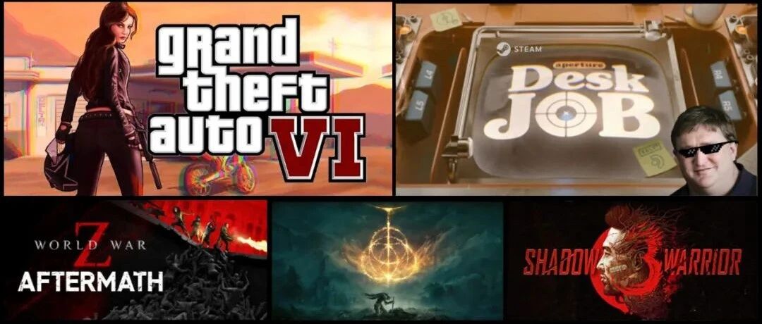G胖亲自送喜加一！《GTA6》别等了年前不会有消息！Steam三款永涨！《老头环》架不住真好玩！