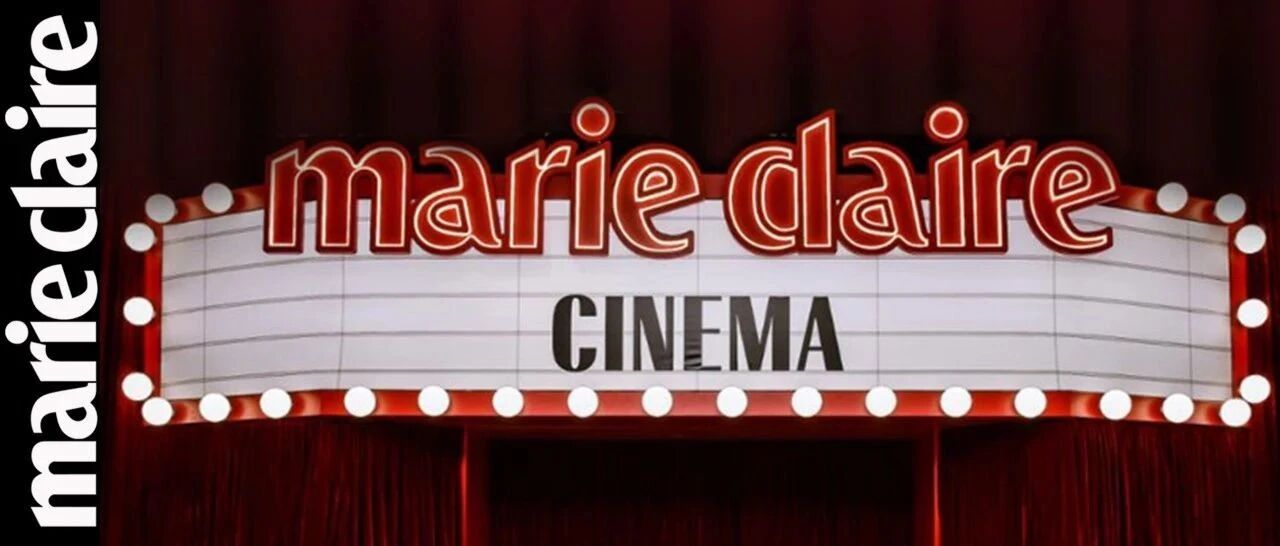Marie Claire Cinema 电影上映中