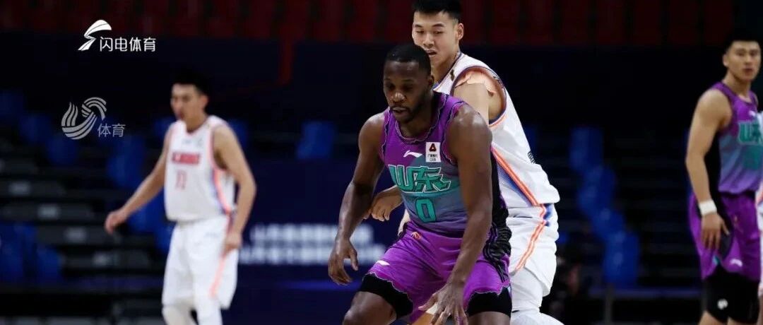 哈德森回归首秀惊艳，山东男篮1分不敌四川