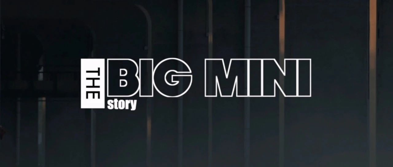 小MINI的大故事！「The Big MINI Story」