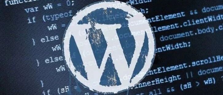 警惕！WordPress插件的严重漏洞已影响 84,000个网站