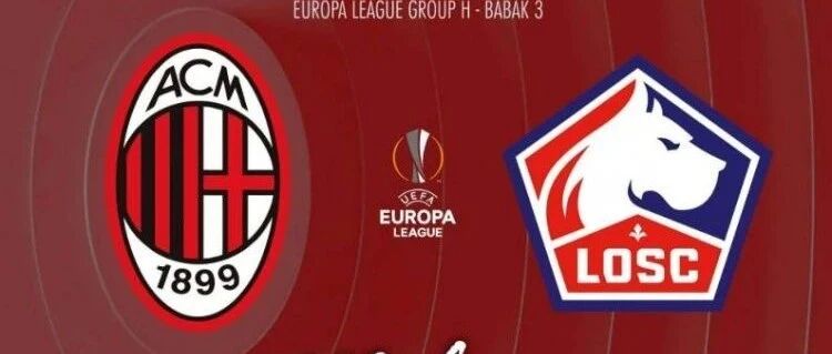 前瞻丨米兰vs里尔前瞻：传说中的“埃利奥特”德比