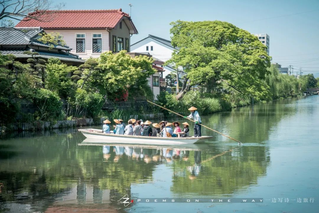 福冈 九州的威尼斯 水都柳川 一边写诗一边旅行 微信公众号文章阅读 Wemp