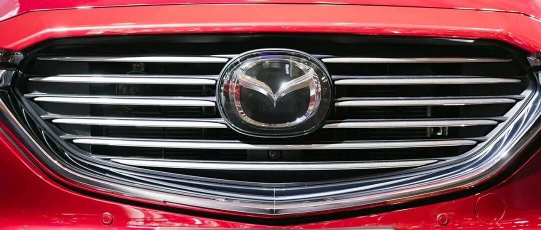 实锤了！“南北马自达”确定合并，渠道整合早已先行