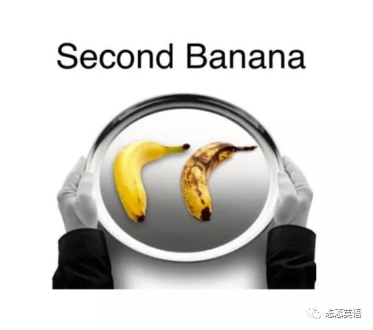 学习second Banana的英语意思 做英语口语训练 忐忑英语 微信公众号文章阅读 Wemp