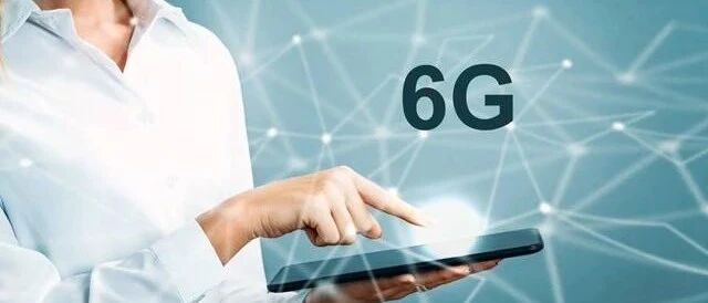 移动通信“下一个黄金10年”：6G起航，全球竞合