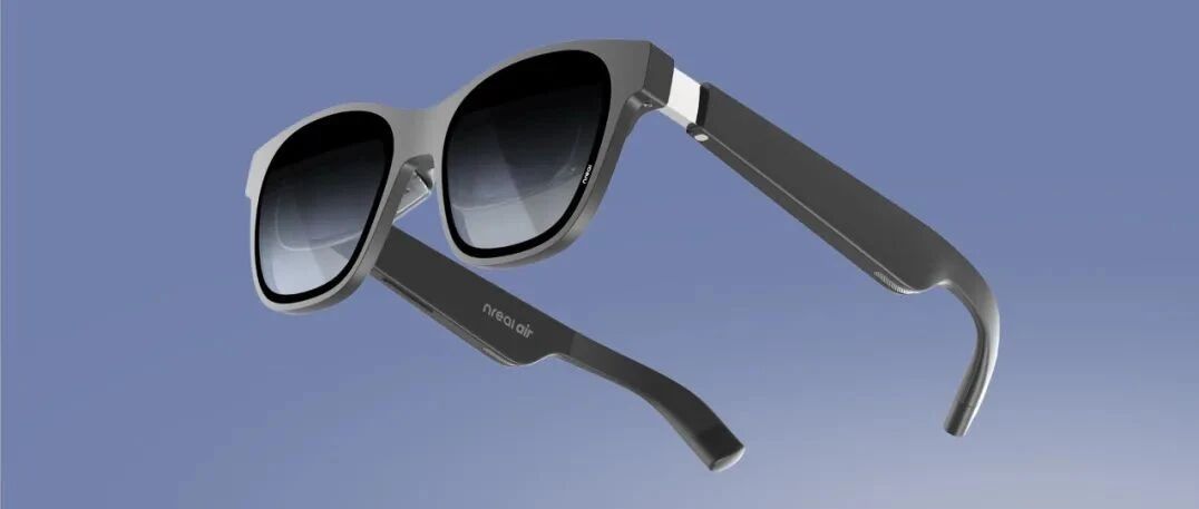 Nreal Air抢先上手：专为观影打造的3DoF精简版Light