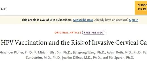 NEJM：百万人数据研究表明，四价HPV疫苗接种可显著降低浸润性宫颈癌风险