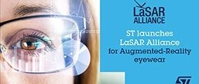 意法半导体成立AR激光扫描联盟LaSAR，旨在加速开发AR智能眼镜解决方案