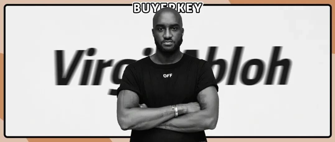 还没来得及说再见，Virgil Abloh就这样走了