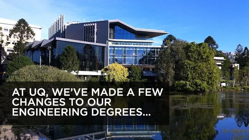 2018澳新留学｜选择澳洲昆士兰大学（UQ）工程学院的八个理由