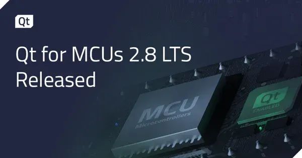 Qt for MCUs 2.8 LTS已发布的图2