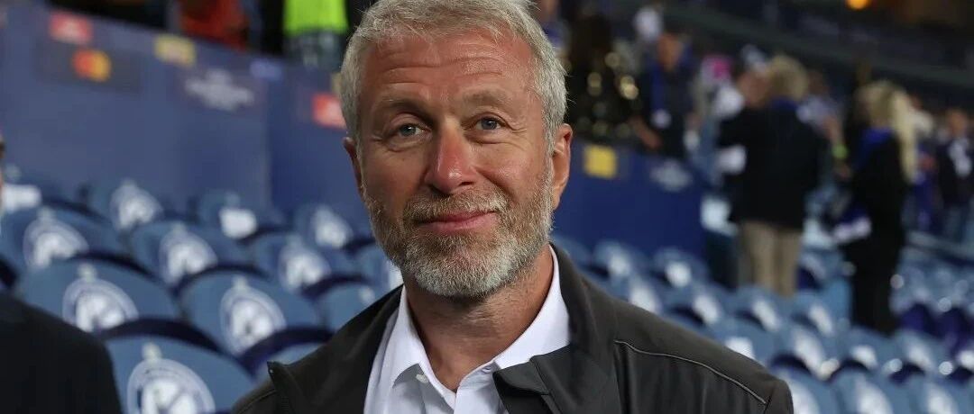 阿布移交切尔西管理权！他要卖球队？这和俄乌冲突有什么关系？