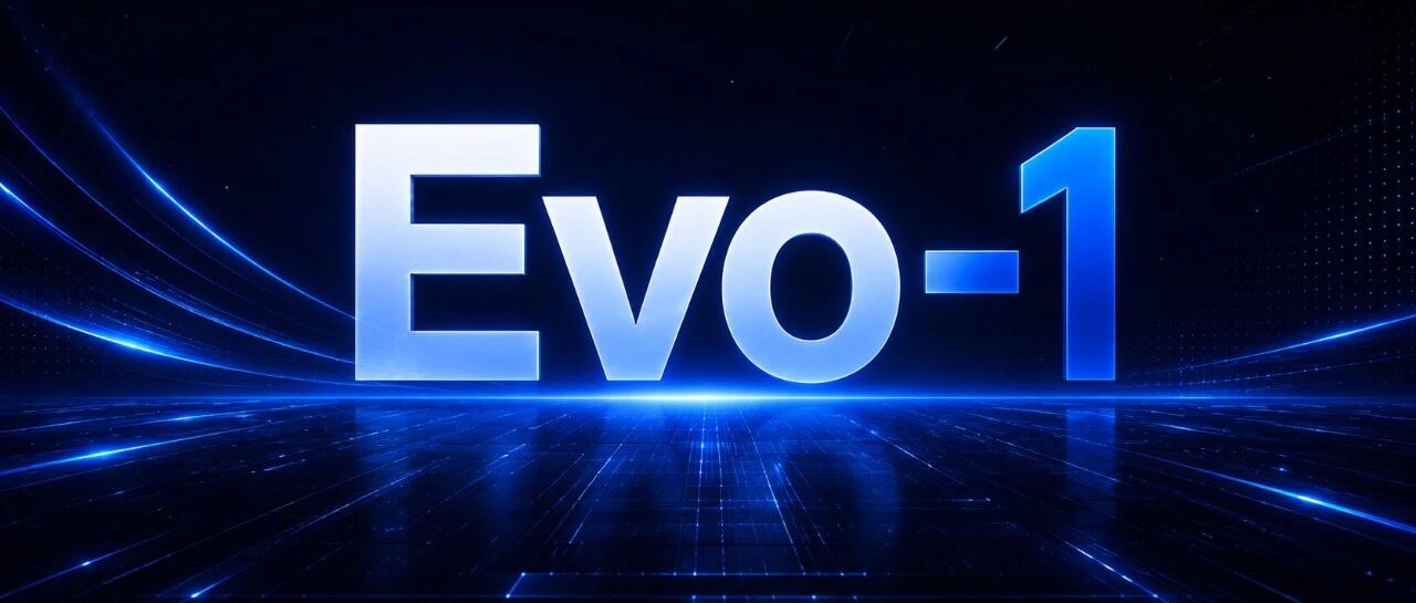 上海交大团队发布轻量级VLA模型Evo-1：仅0.8B参数，获CVPR、HuggingFace和欧莱雅三方认证
