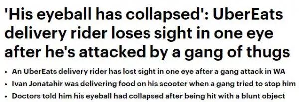 恐怖！珀斯亞裔外賣騎手在街頭被暴徒圍毆，右眼失明！ 靈異 第3張