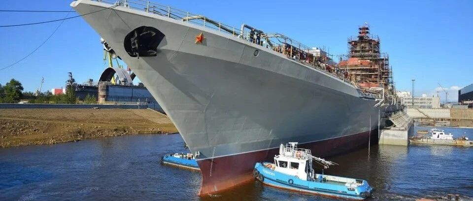 20年磨一舰！俄罗斯海军基洛夫级巡洋舰升级后下水，带176枚导弹