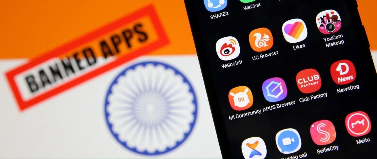 印度再封禁中国App：常用的500个应用程序已不见“中国踪影”