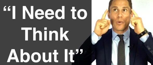 如何看待客户的 #我需要考虑一下#