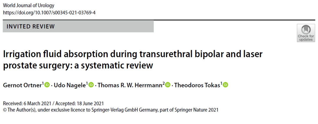 手术冲洗液怎么配UEC第24期--经尿道双极和激光前列腺手术期间的冲洗液吸收：系统评价_https://www.jmylbn.com_新闻资讯_第1张