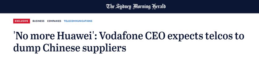 华为或将退出澳洲移动网络市场，Vodafone已确认不再与华为进行合作