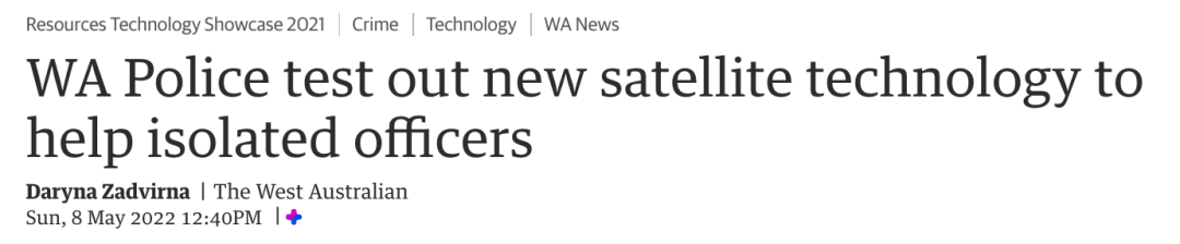 西澳警方正在测试新卫星技术，旨在提高偏远地区警察能力和通信能力（组图） - 1