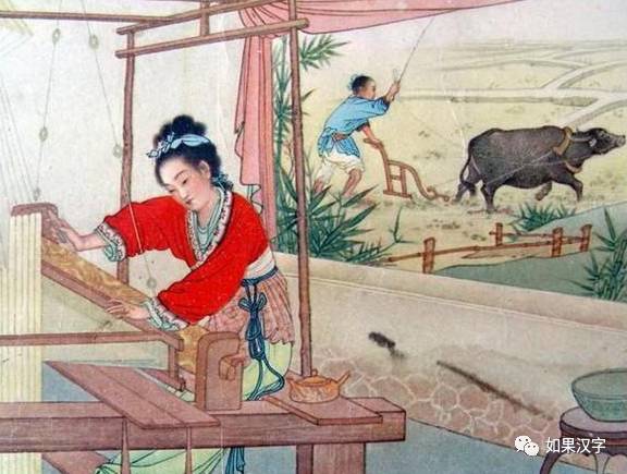 织布(所以是织女),全家分工劳动,这是农耕文化的显著特征,也是古代