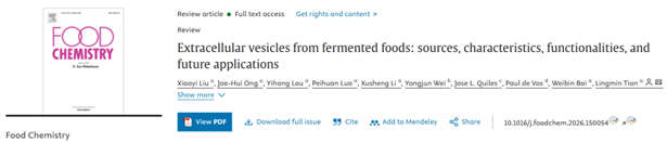 Food Chemistry｜暨南大学田灵敏、白卫滨教授联合国际合作团队：发酵食品胞外囊泡的来源、特性、生物功能及应用前景