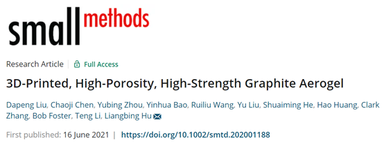 《Small Methods》馬里蘭大學胡良兵: 3D 打印、高孔隙率、高強度石墨氣凝膠的圖1