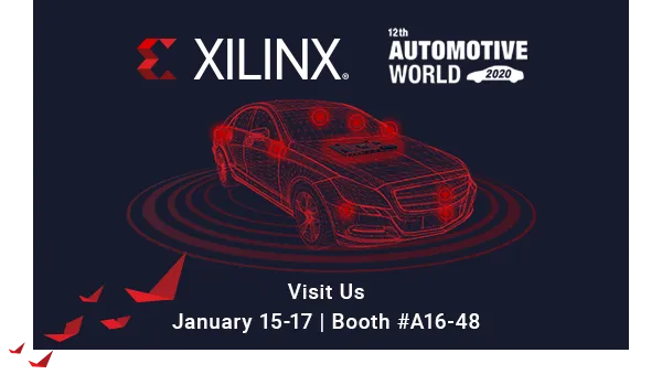 会议预约：访问 Xilinx 东京国际汽车技术展展台，升级您的 ADAS/AD 设计