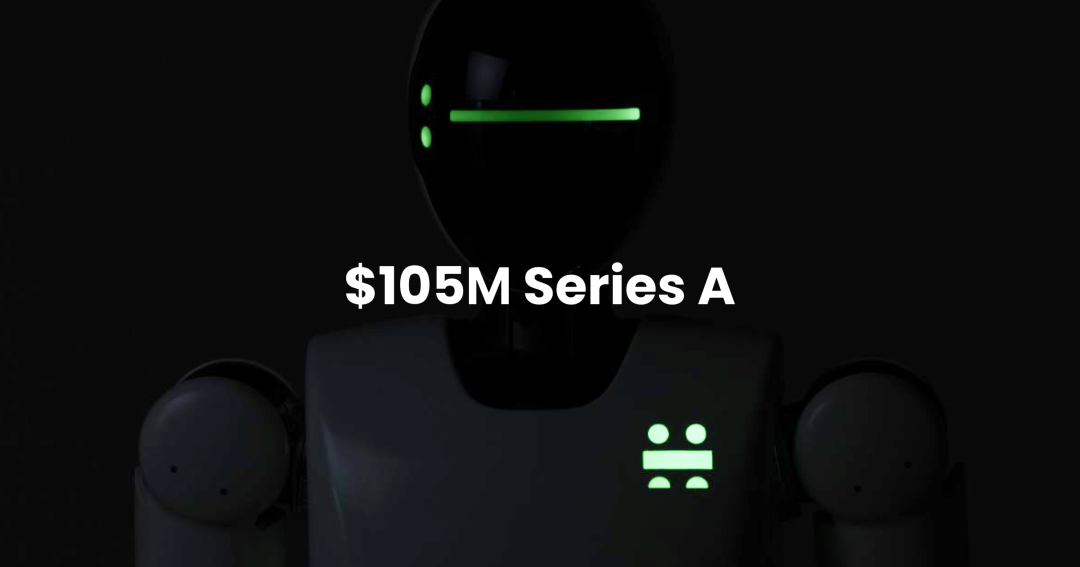 $105M Series A: Dexterous Humanoids for Real Industrial Work