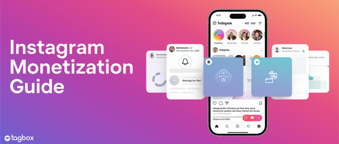 Instagram 变现指南：如何通过Instagram 赚钱