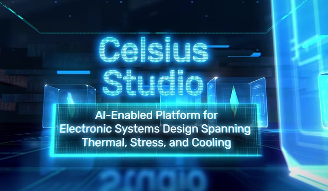 Cadence Celsius Studio從芯片到系統熱仿真解決方案【9月25日直播】的圖1