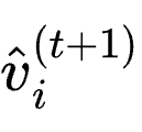 \hat{v}_{i}^{(t+1)}