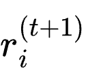 r_{i}^{(t+1)}