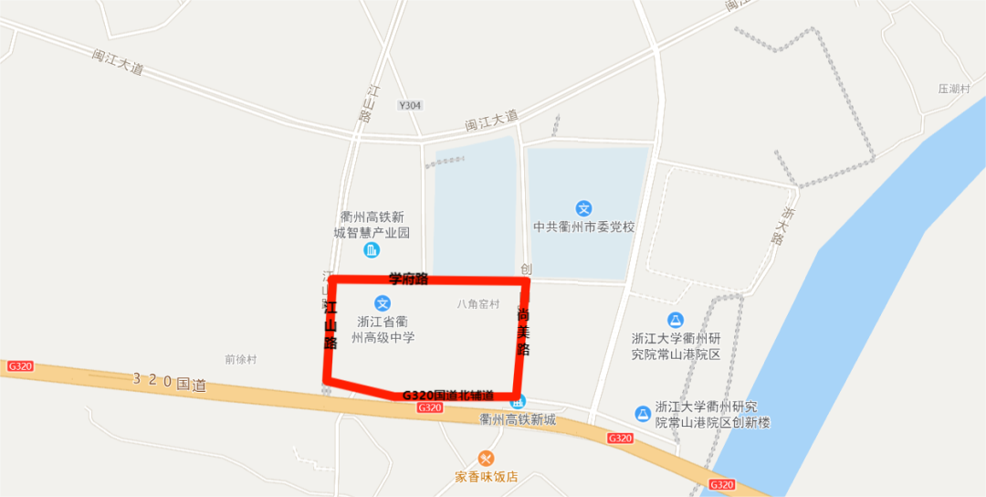 衢州高级中学考点:学府路(尚美路—江山路)江山路(学府路—g320国道