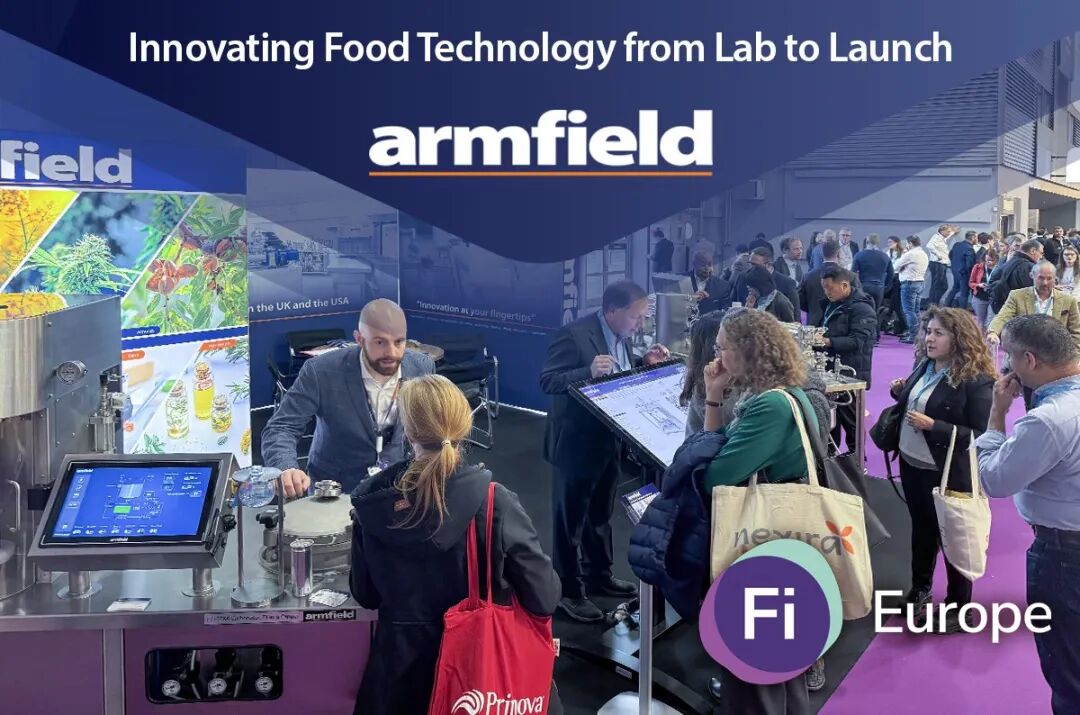 展会事件丨英国 Armfield 食品技术产品参展Fi Europe 2025 欧洲食品配料展