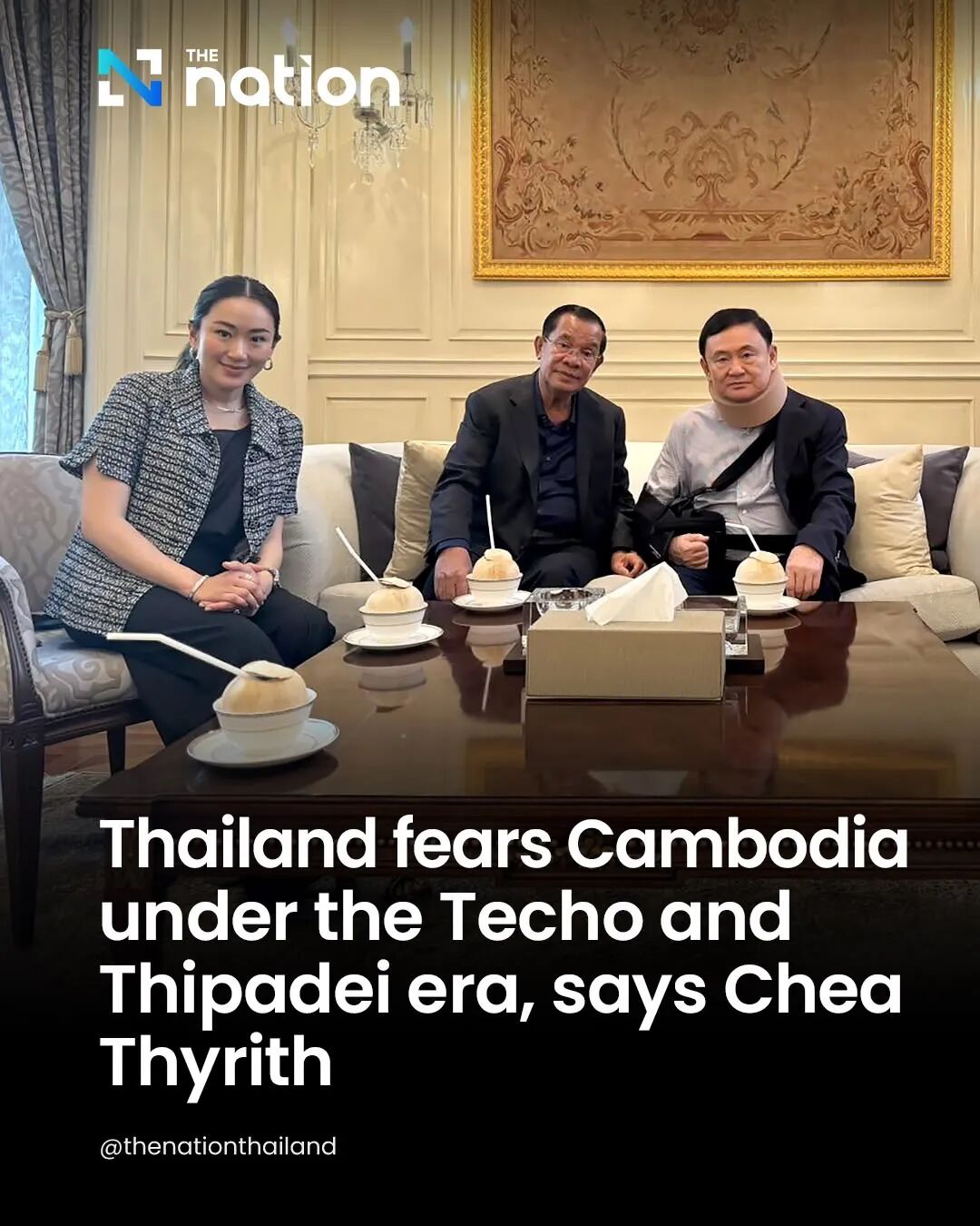 洪森为何坚持要推翻泰国总理佩通坦