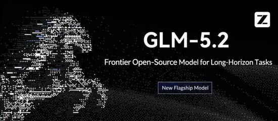GLM-5.2初体验来了：像Claude，但还没那么听话
