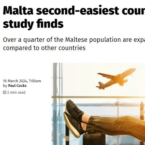 研究发现 | 马耳他成为全球移民首选目的地之一