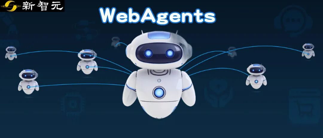 首篇WebAgents综述：大模型赋能AI Agent，实现下一代Web自动化