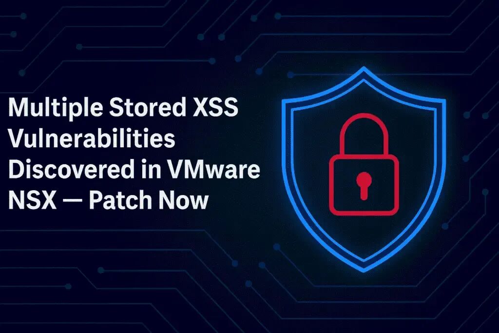 VMware NSX, XSS 漏洞