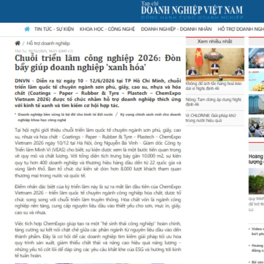 可能是顯示的文字是「 TỨC KHOA HOC DOANH NGHIỆP VIỆT NAM DOANHNGH DOANH HỖ Bo DOANH 16:21 (GMI+7) Chuối triển lãm công nghiệp 2026: Đòn bẩy giúp doanh nghiệp xanh Xem nhiều nhất DNVN triển uoc chất Coatings 2026) đước kinh xanh tim chức từ 12/6/2026 tại chuyen ngành giấy, nhưa Tyre Plastech ChemExpo doanh nghiệp thich ứng tác. chinh 10/12 chuyển Paper Tyre áng Nguyên ရမမံ Plastech lương. diện ช่านซก gần 10.000 chút ทนปะ trọng 8.000 lượt tham Hoang lượng cao làm ngành câng thắng hóa chút, cong CлeTexpo giữa tini นสั, giảm nghiếp