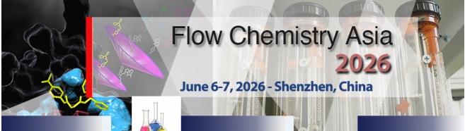 【邀 | 深圳】欧世盛与您相约 Flow Chemistry Asia 2026（展位：T3）