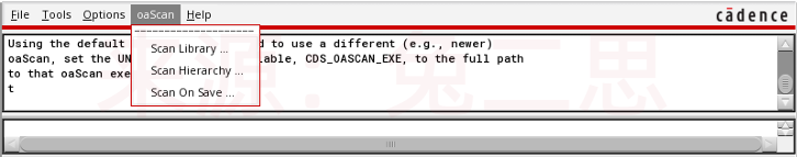 （ CIW 窗口中添加的 oaScan 菜单 ）